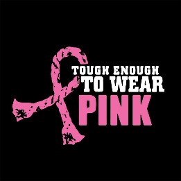 Tough Enough to Wear Pink Breast Cancer Awareness Donation
